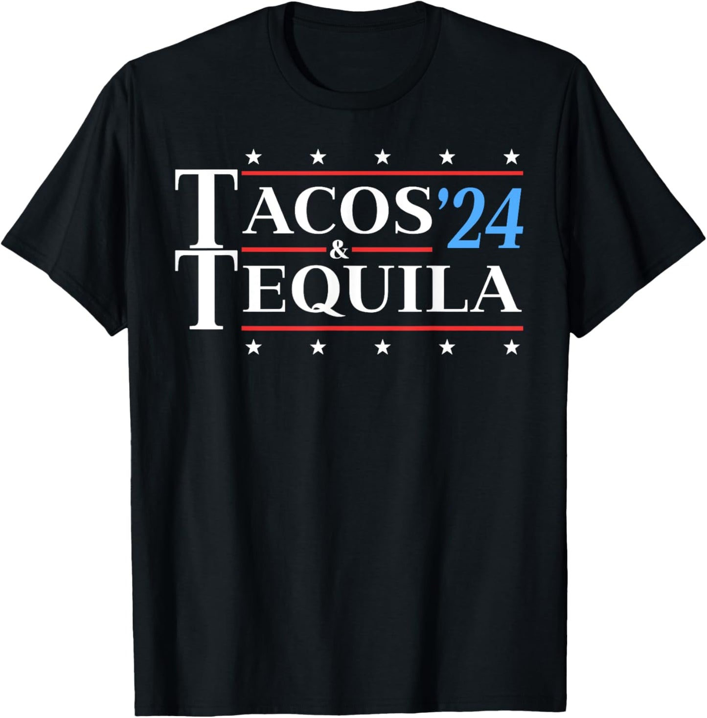 Tacos & Tequila '24 Funny Presidential Election 2024 Parody T-Shirt - T-Shirt | Black