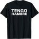 Tengo Hambre T-Shirt - T-Shirt | Black