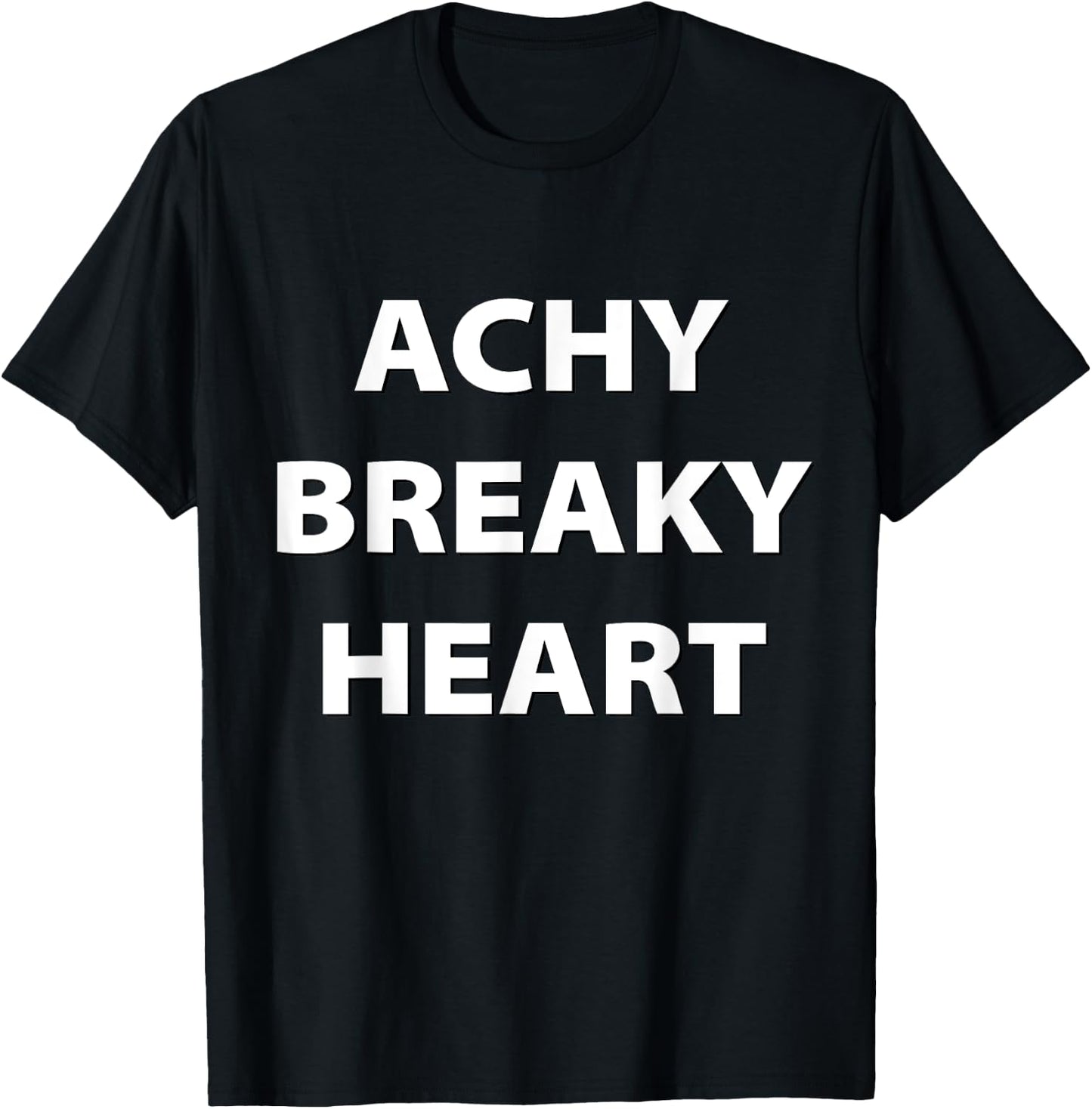 Achy Breaky Heart T-Shirt - T-Shirt | Black