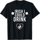 Irish I Could Drink St Patricks Day Pregnancy Announcement T-Shirt - T-Shirt | Black
