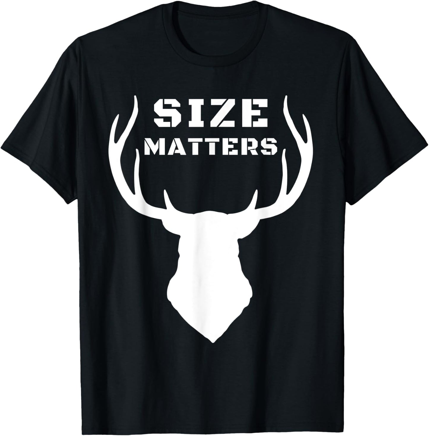 Size Matters Funny Deer Hunting T-Shirt - T-Shirt | Black