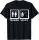 Yelling Wife Problem Solved Funny Fishing Lover Gag Gift Men T-Shirt - T-Shirt | Black