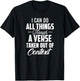 I Can Do All Things Through A Verse Taken Out Of Context T-Shirt - T-Shirt | Black