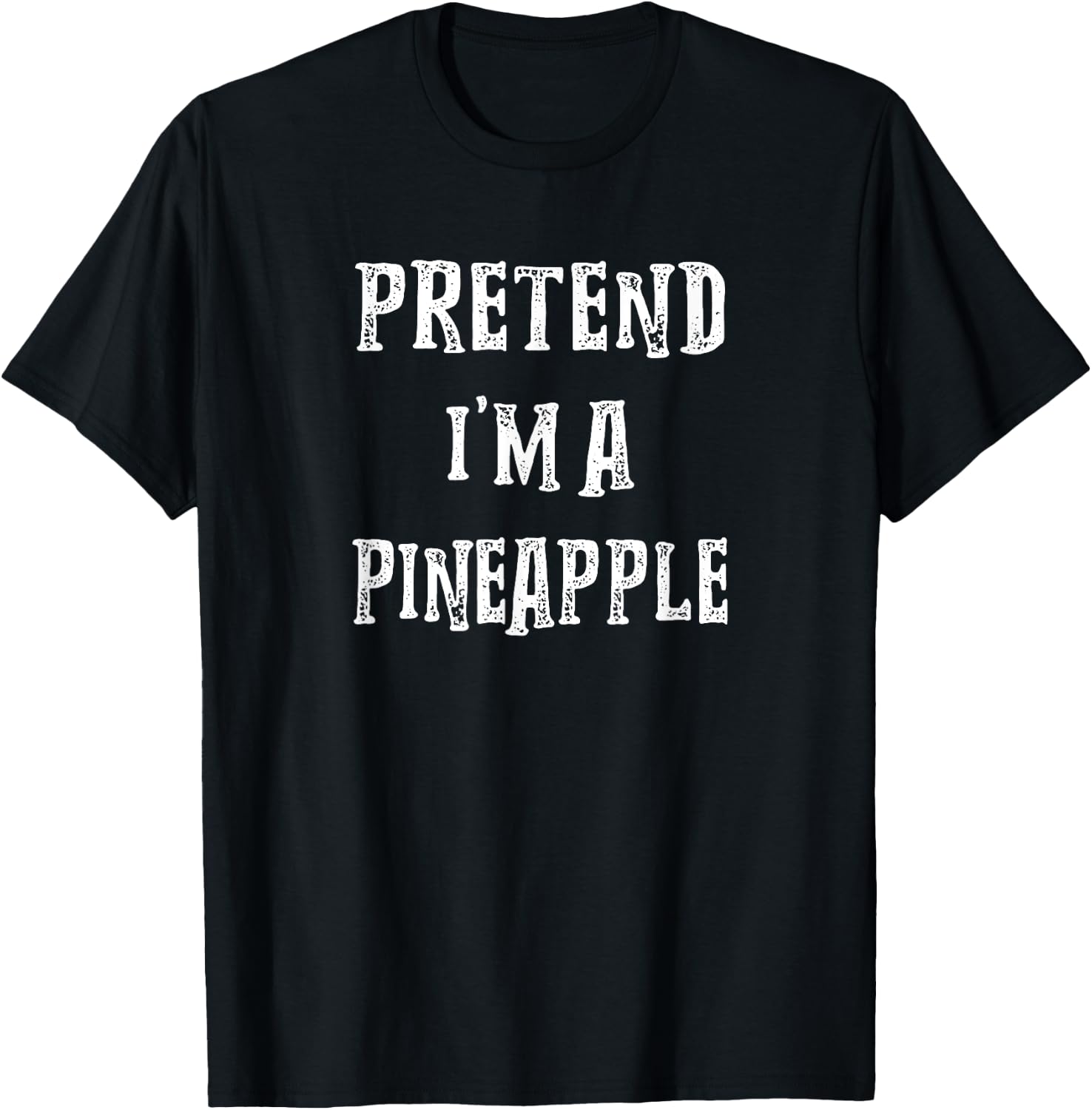 Pretend i'm A Pineapple Halloween Costume Couples Matching T-Shirt - T-Shirt | Black
