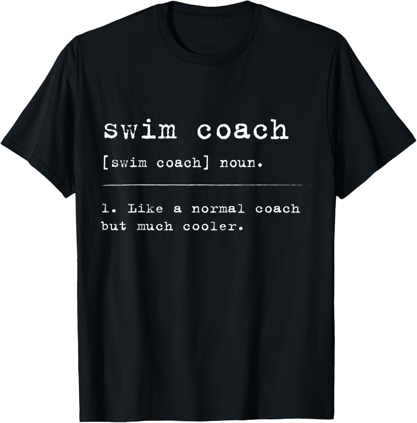 Swimcoach Definition Gift Swim Coach Swimming T-Shirt - T-Shirt | Black