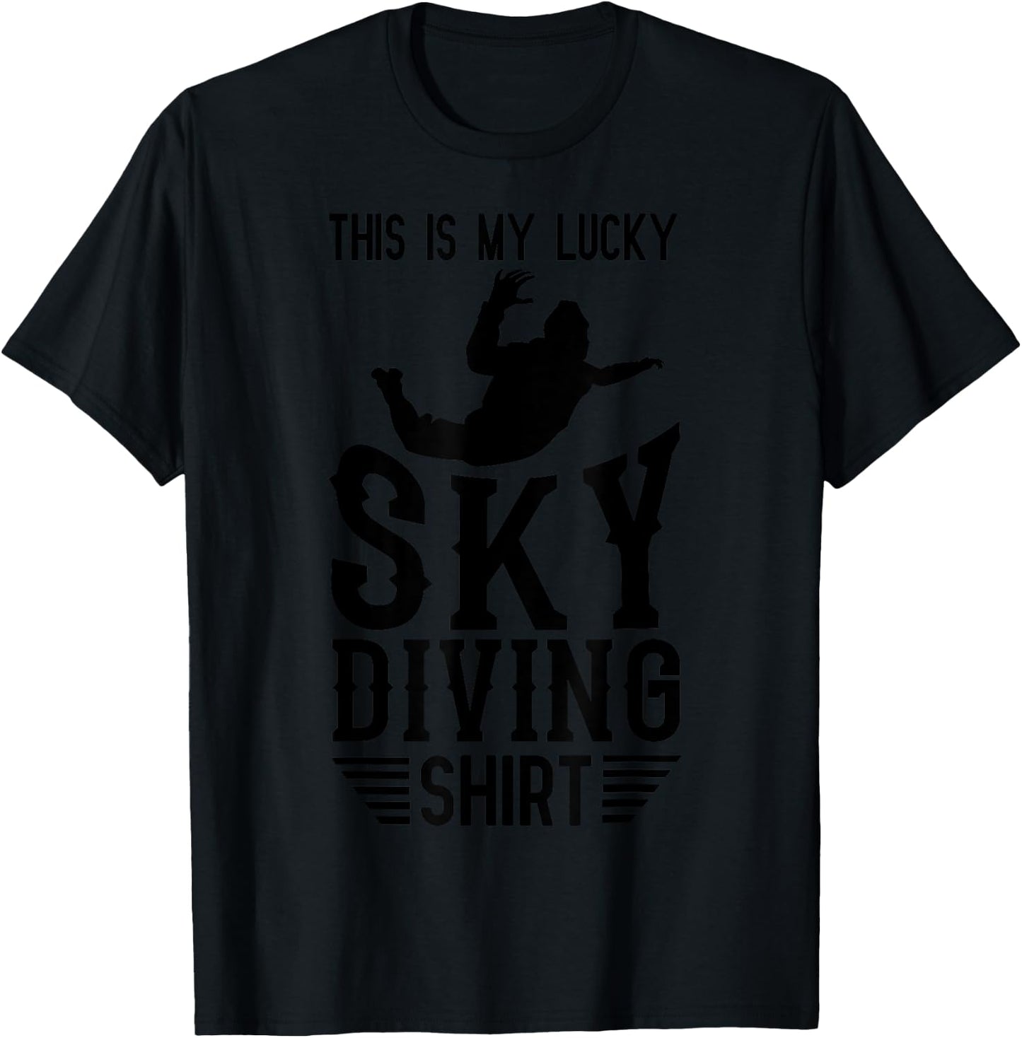 Funny Skydiving Gift Women Cool Lucky Skydiver T-Shirt - T-Shirt | Black