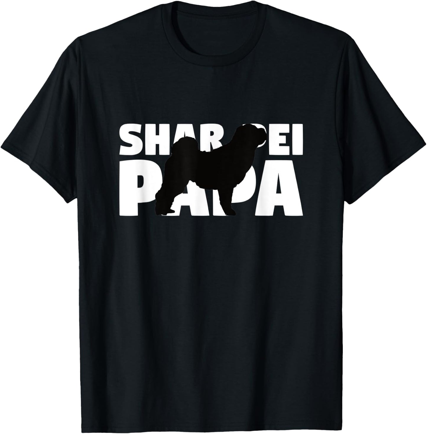 Shar Pei Gift Dog Dad Shar Pei Papa Men Women Kids T-Shirt - T-Shirt | Black