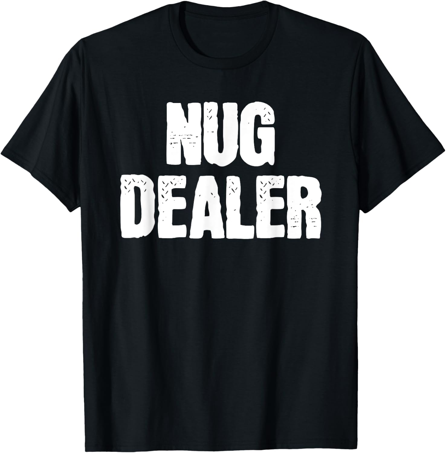 Nug Dealer Chicken Nuggets Gift T-Shirt - T-Shirt | Black