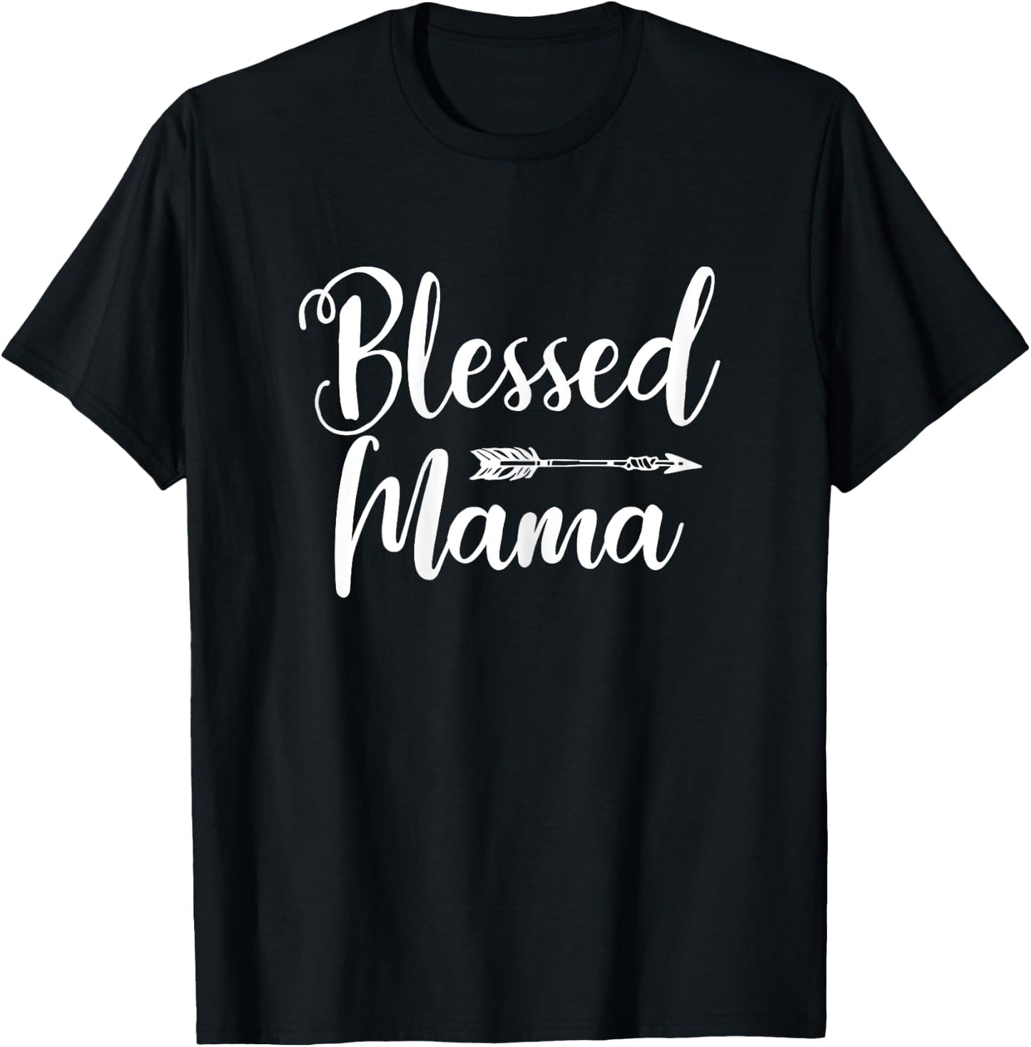 Blessed Mama Shirt With Sayings - Christian Mom Religious T-Shirt - T-Shirt | Black