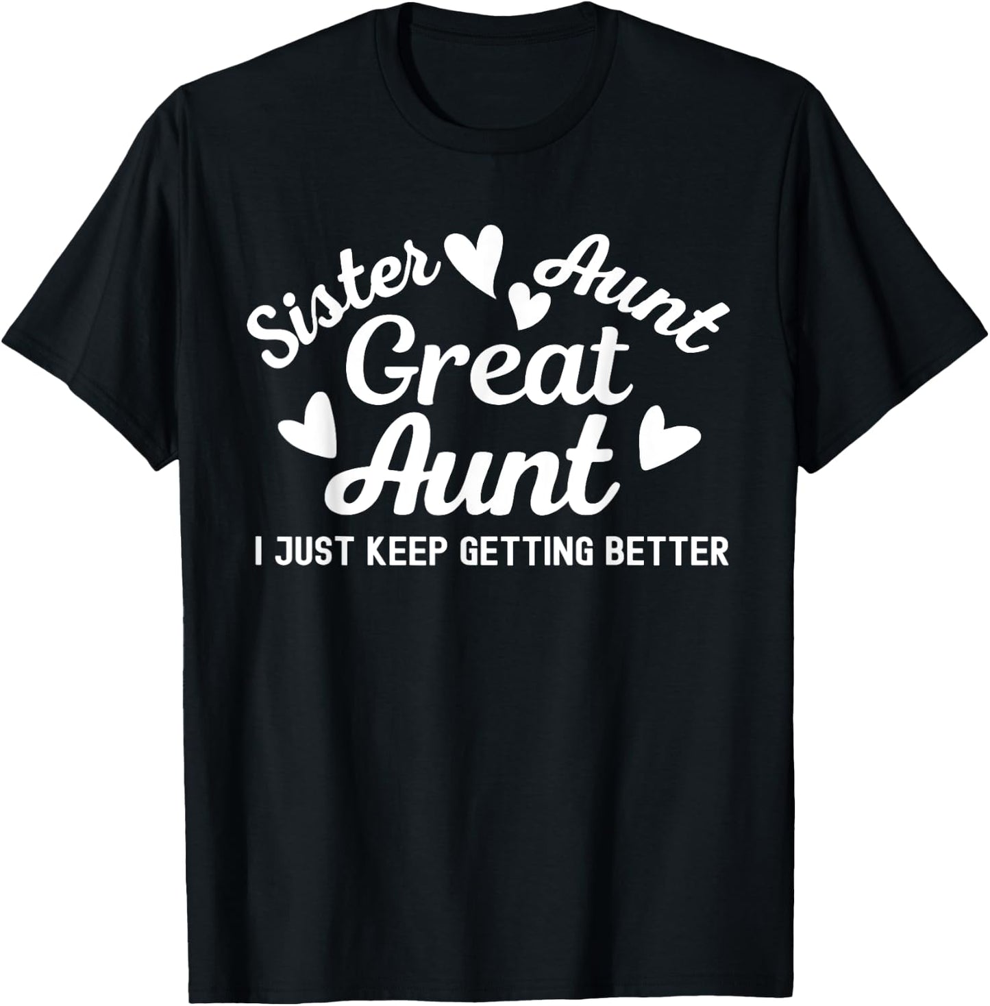 Funny Gifts for Aunt: Grandkids Sister Great Aunt T-Shirt - T-Shirt | Black