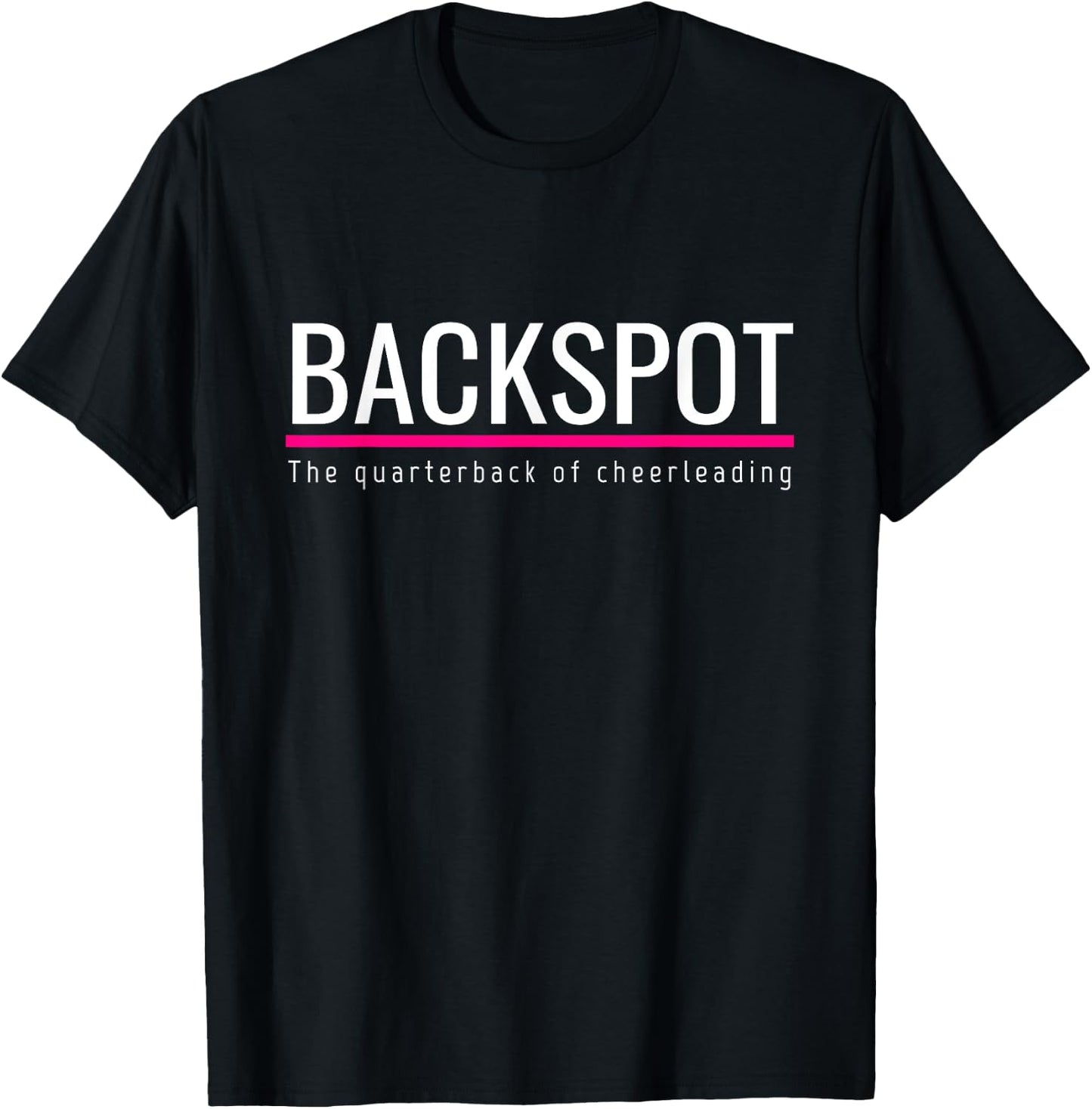 Cheer Backspot The Quarterback of Cheerleading T-Shirt - T-Shirt | Black