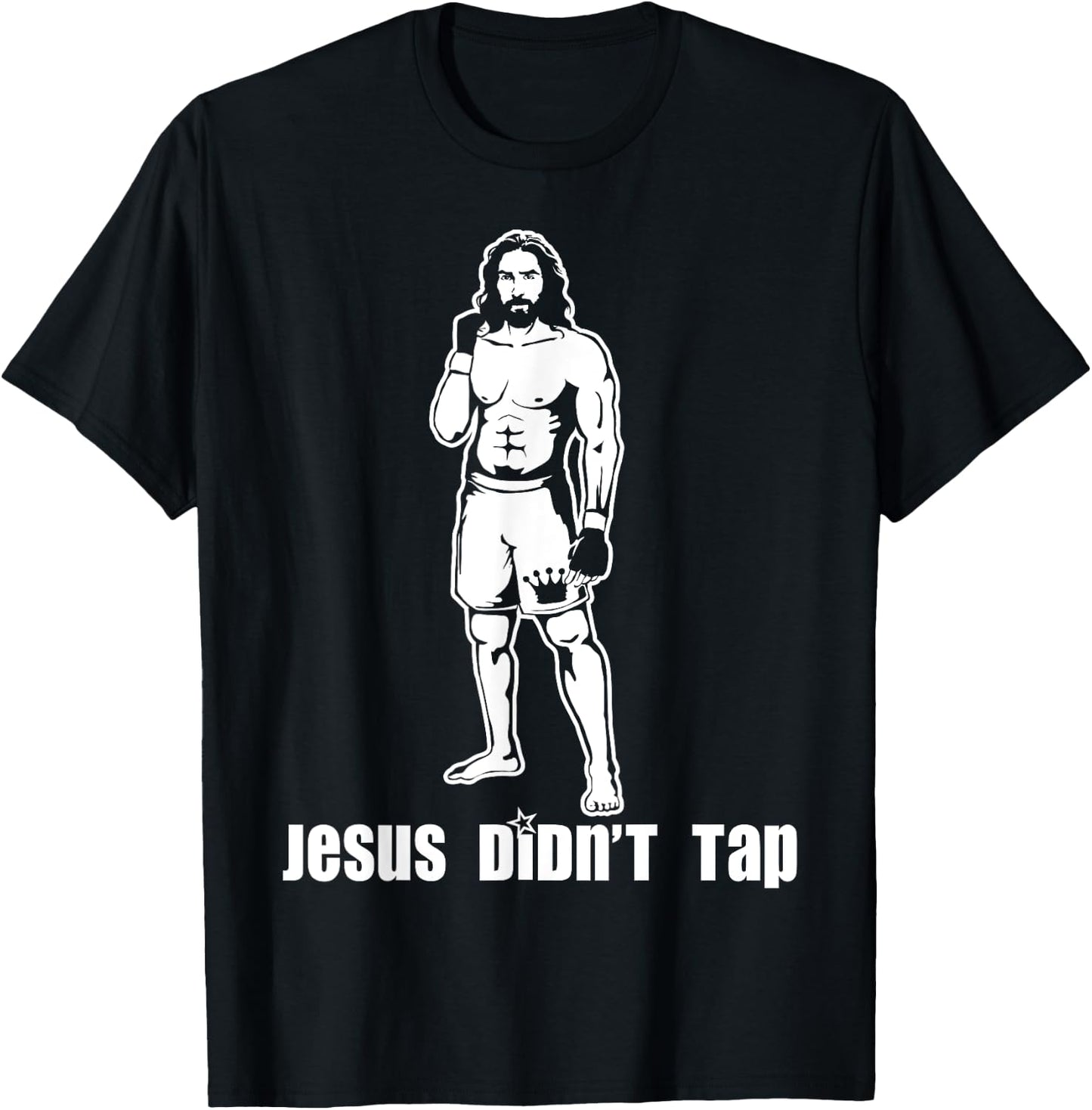 Jesus Didn't Tap MMA T-Shirt - T-Shirt | Black