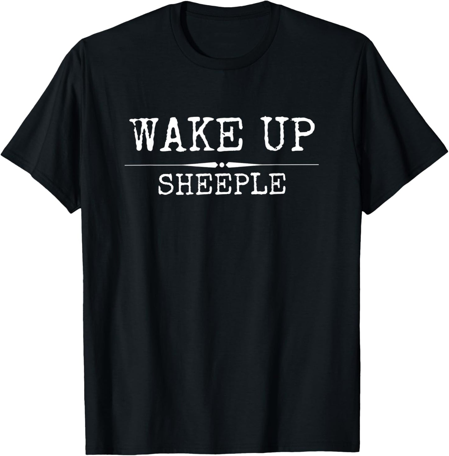 Wake up Sheeple T-Shirt - T-Shirt | Black