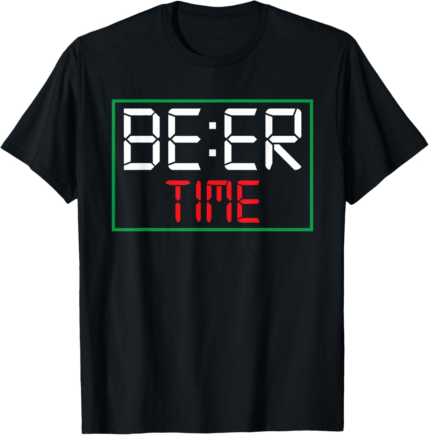 ITS BEER TIME | Drinking Beer O'Clock Drinkers Outfit T-Shirt - T-Shirt | Black
