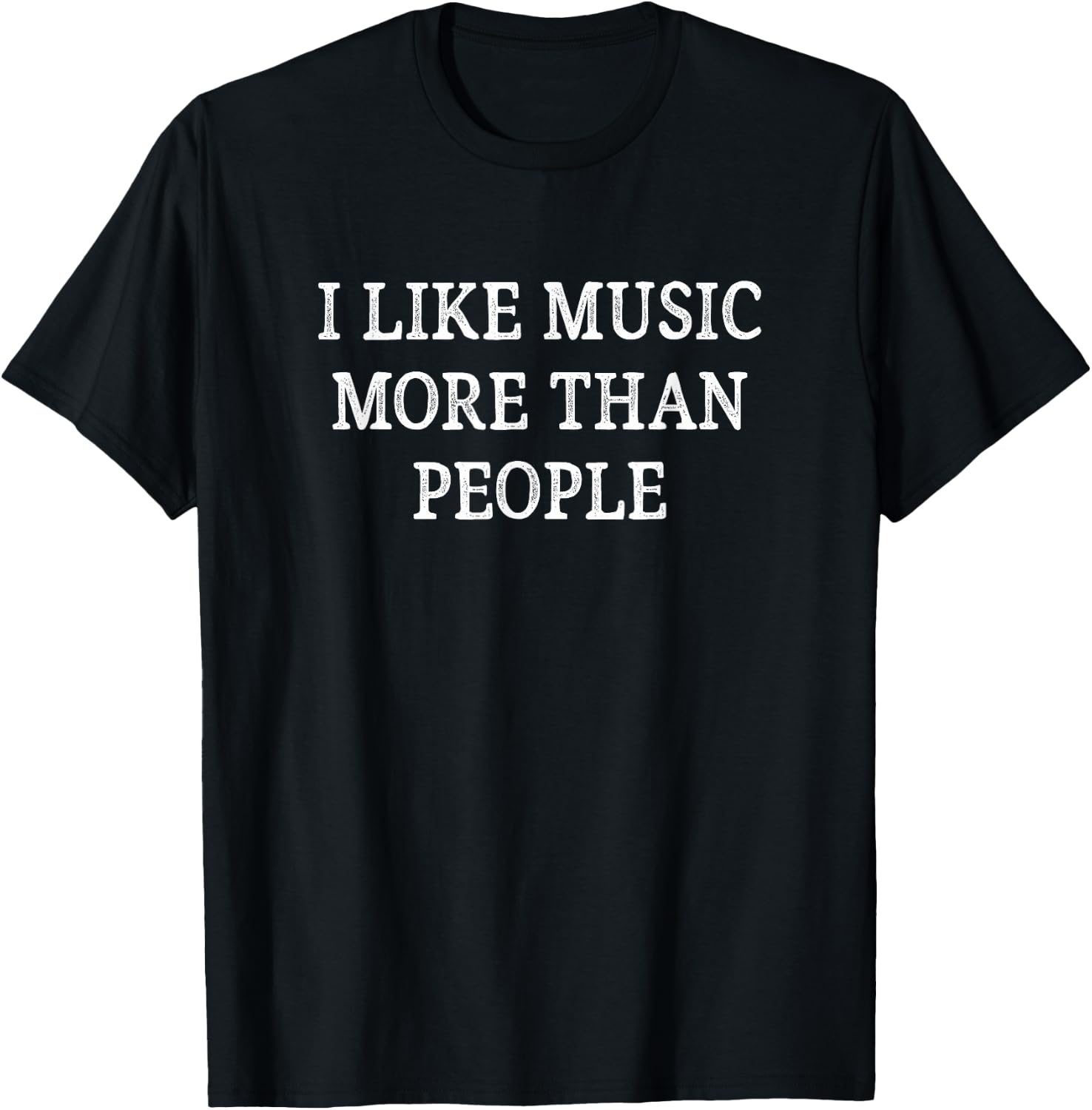 I Like Music More Than People - Vintage Style T-Shirt - T-Shirt | Black