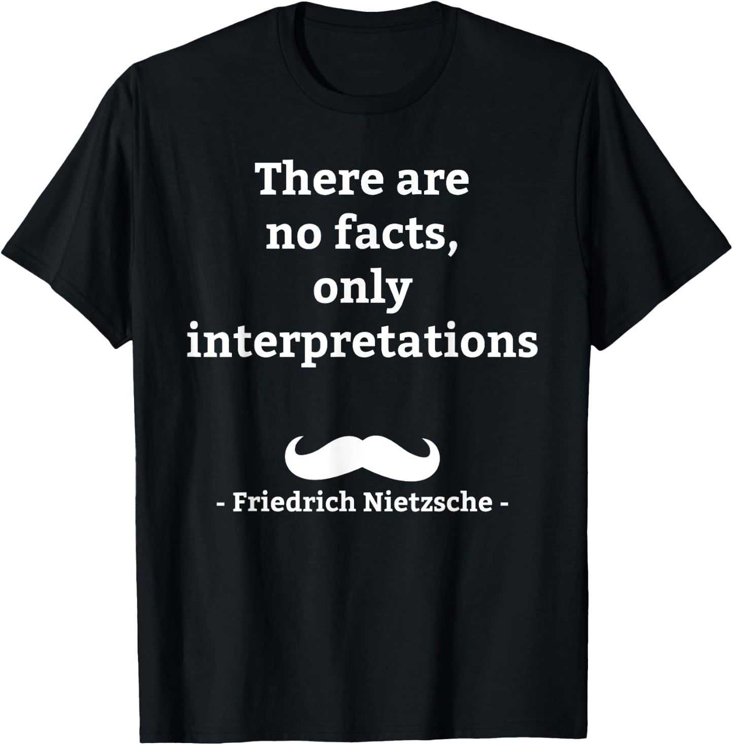 Friedrich Nietzsche German Philosopher T-Shirt - T-Shirt | Black