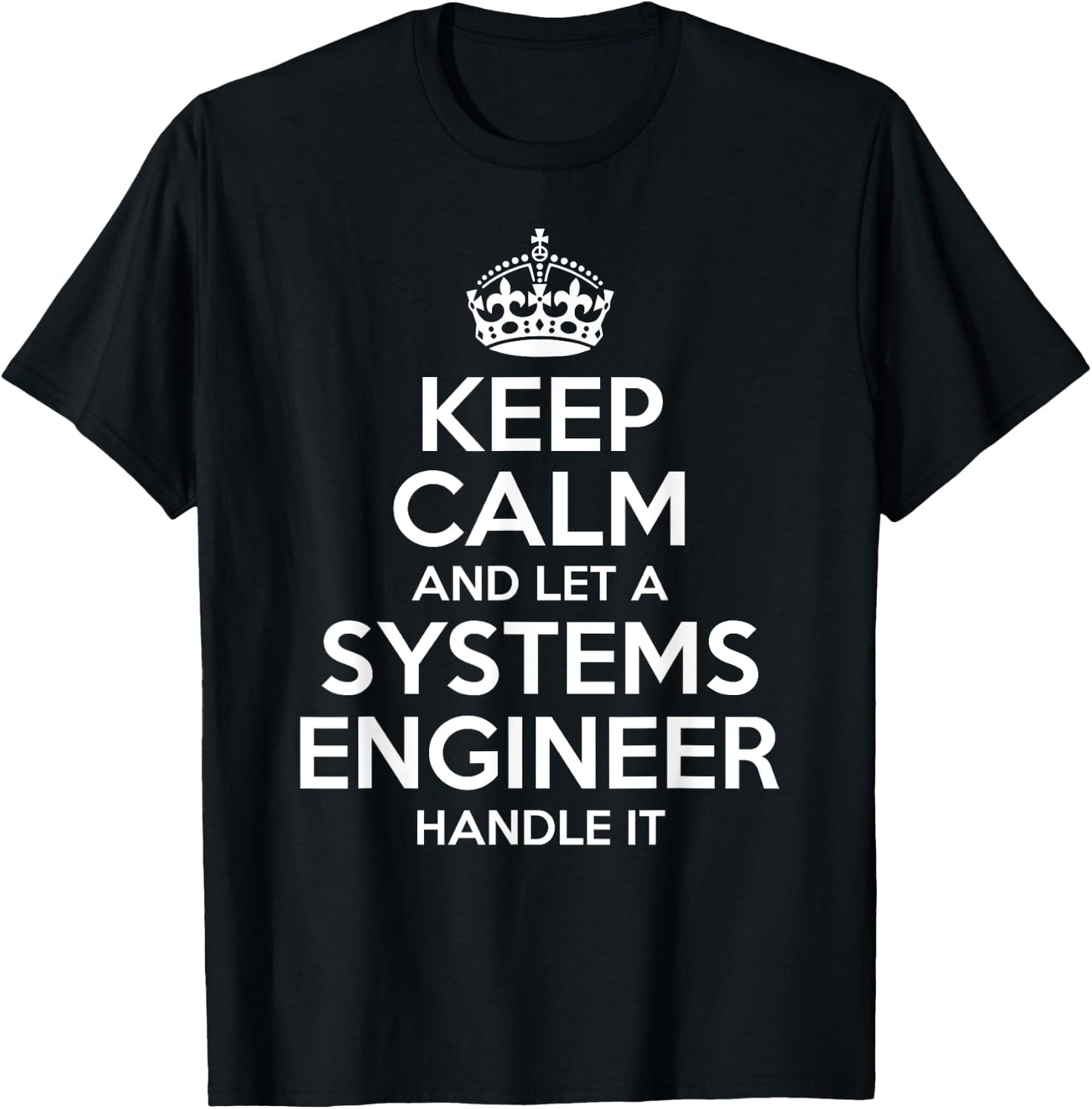 SYSTEMS ENGINEER Gift Funny Job Title Profession Birthday T-Shirt - T-Shirt | Black
