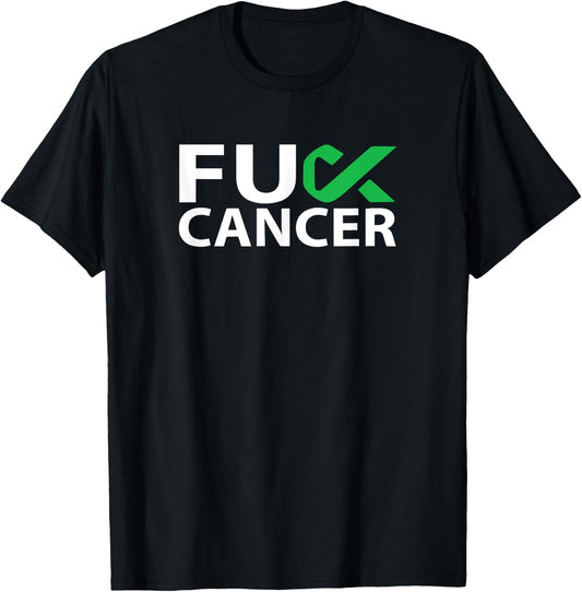 Fuck Liver Cancer F U FU Green Ribbon Cancer Awareness T-Shirt - T-Shirt | Black