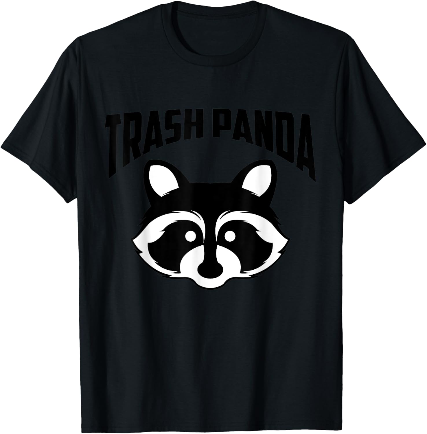 Save the Trash Pandas Funny Raccoon Animal Lover Funny Gift T-Shirt - T-Shirt | Black
