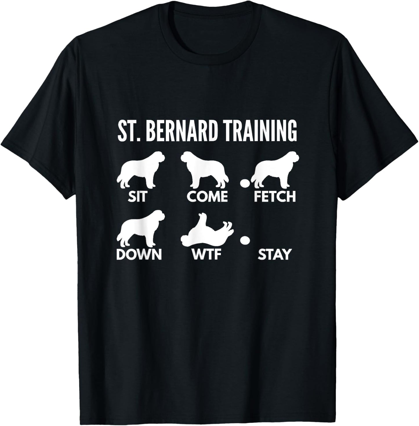 St. Bernard Training for Saint Bernard Owners T-Shirt - T-Shirt | Black
