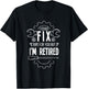 Funny Retirement Gift A Retired Mechanic T-Shirt - T-Shirt | Black