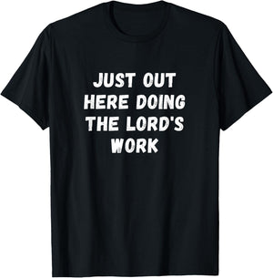 Religious The Lord's Work - Men's -Adults Black Small Classic Fit Short Sleeve T-Shirt - T-Shirt | Black