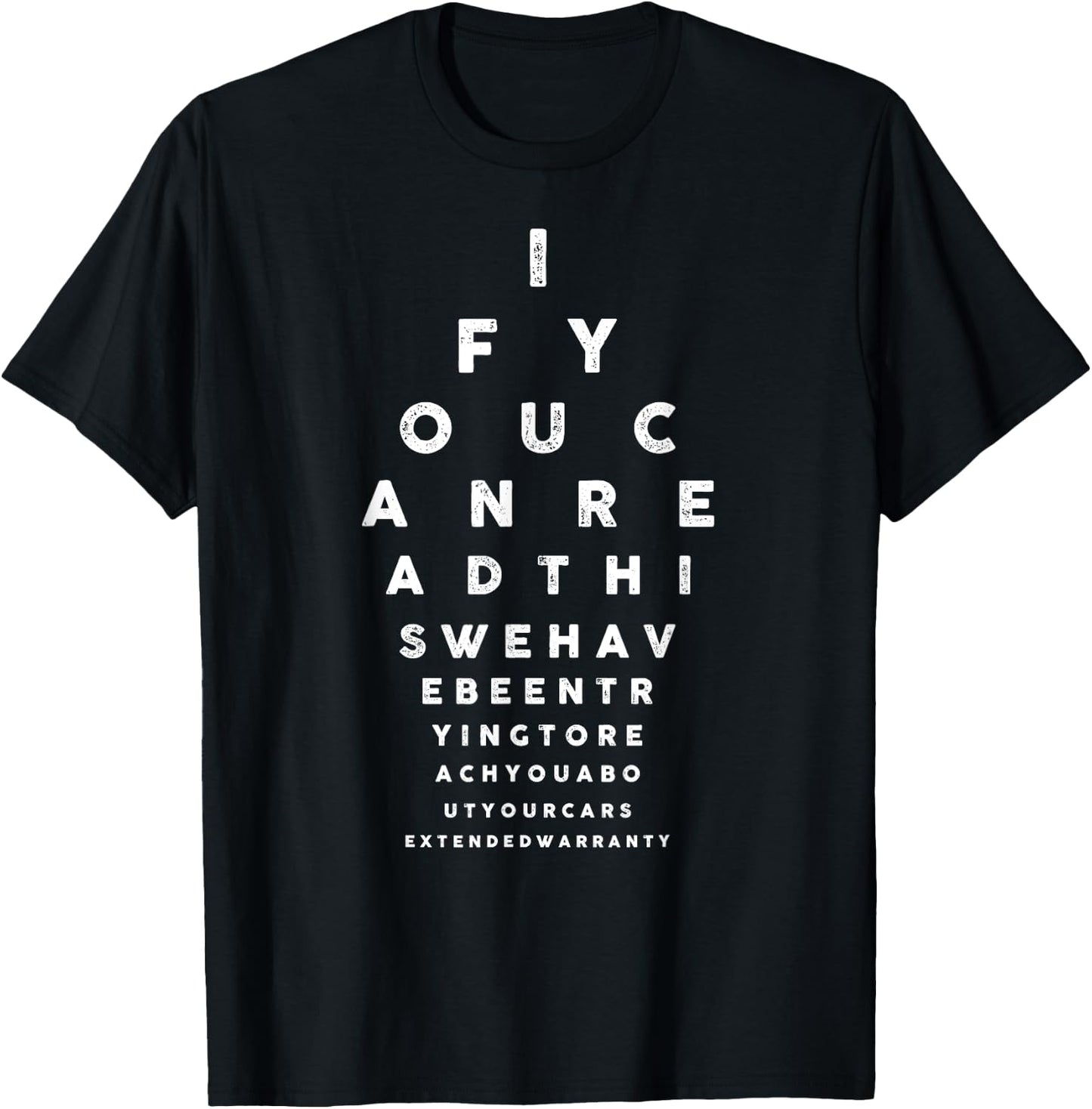 Cars Extended Warranty Eye Exam Funny Graphic T-Shirt - T-Shirt | Black