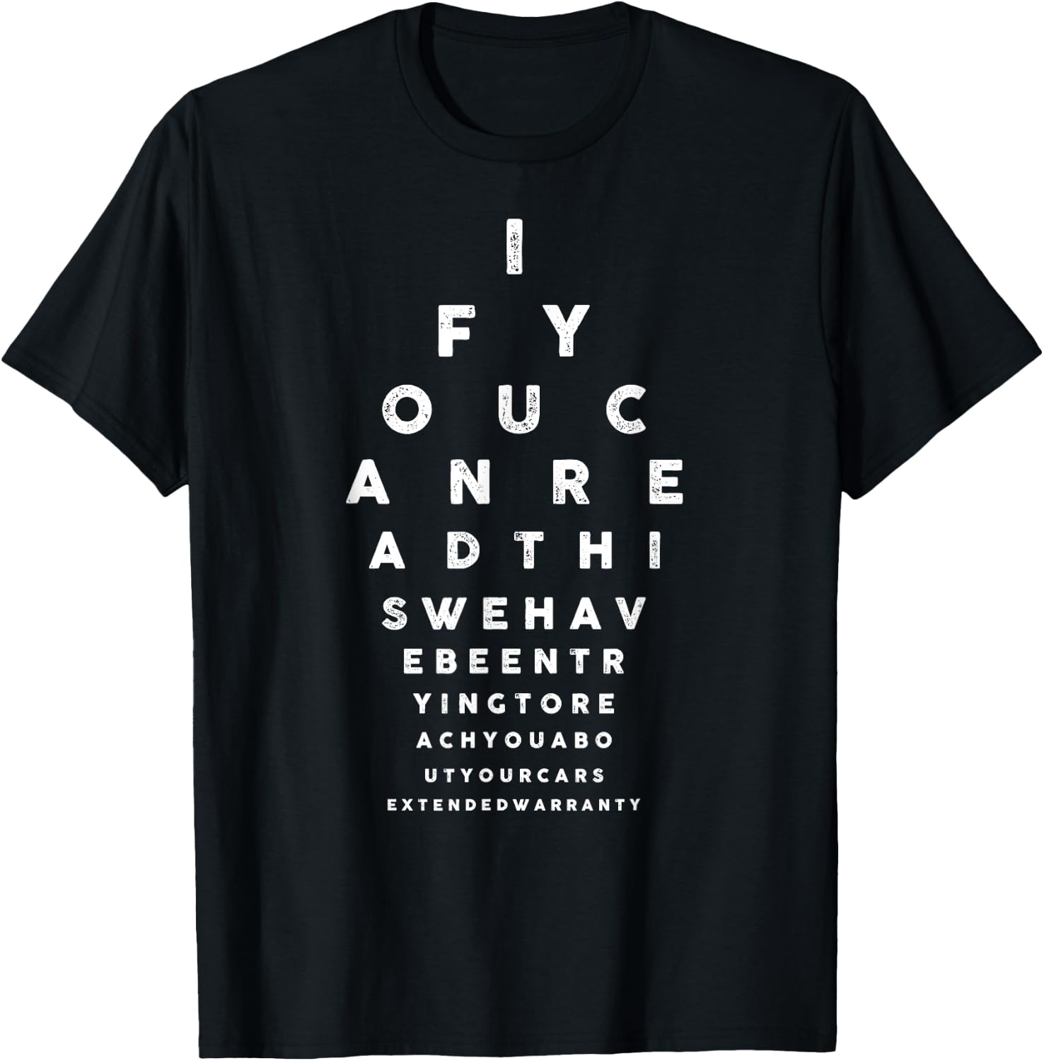 Cars Extended Warranty Eye Exam Funny Graphic T-Shirt - T-Shirt | Black