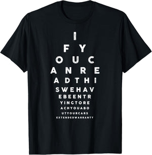 Cars Extended Warranty Eye Exam Funny Graphic T-Shirt - T-Shirt | Black