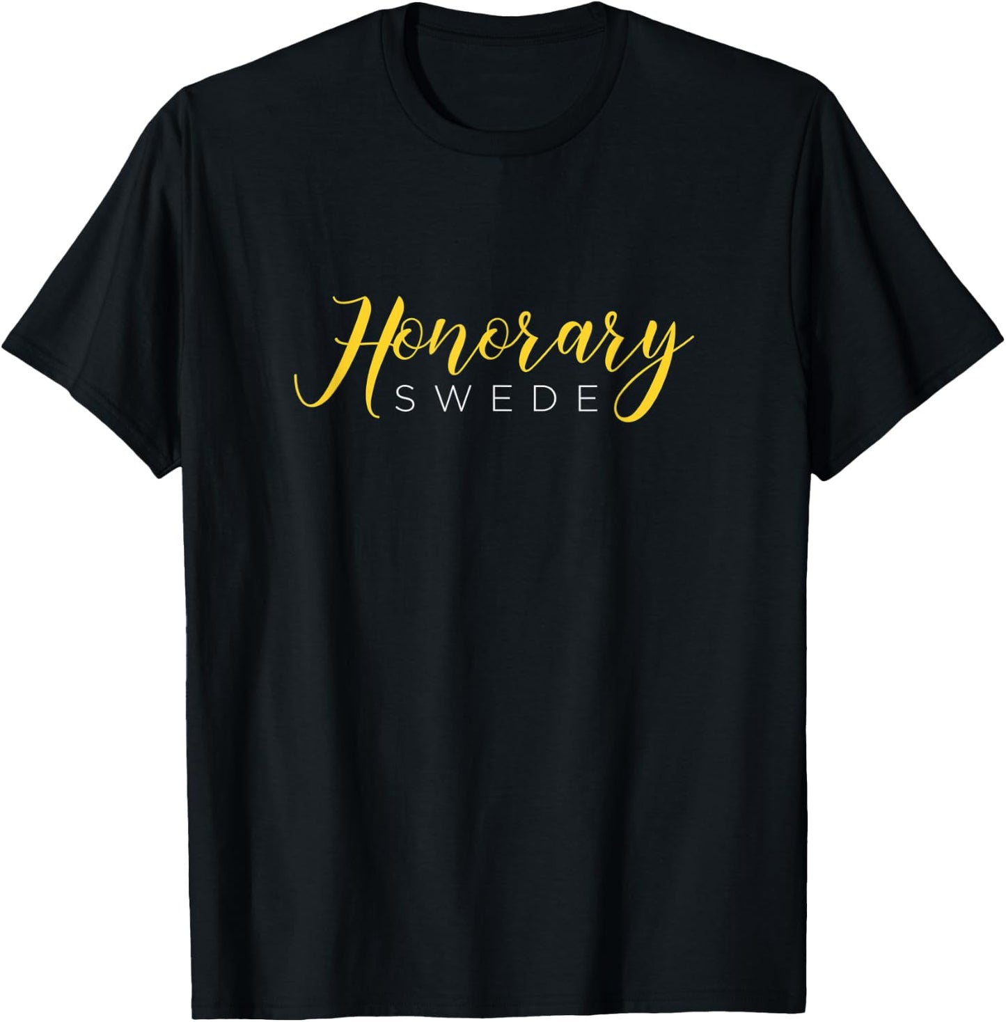 Honorary Swede - Funny Sweden Souvenir T-Shirt - T-Shirt | Black