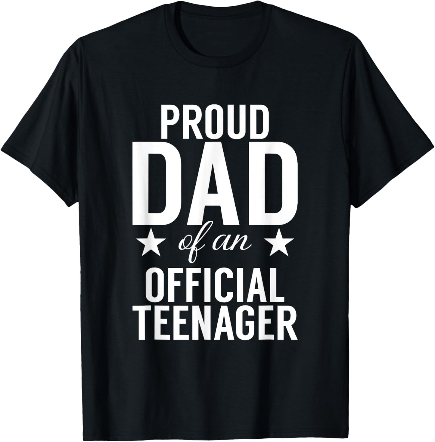 Proud Dad Of An Official Teenager Awesome 13 Years Old T-Shirt - T-Shirt | Black