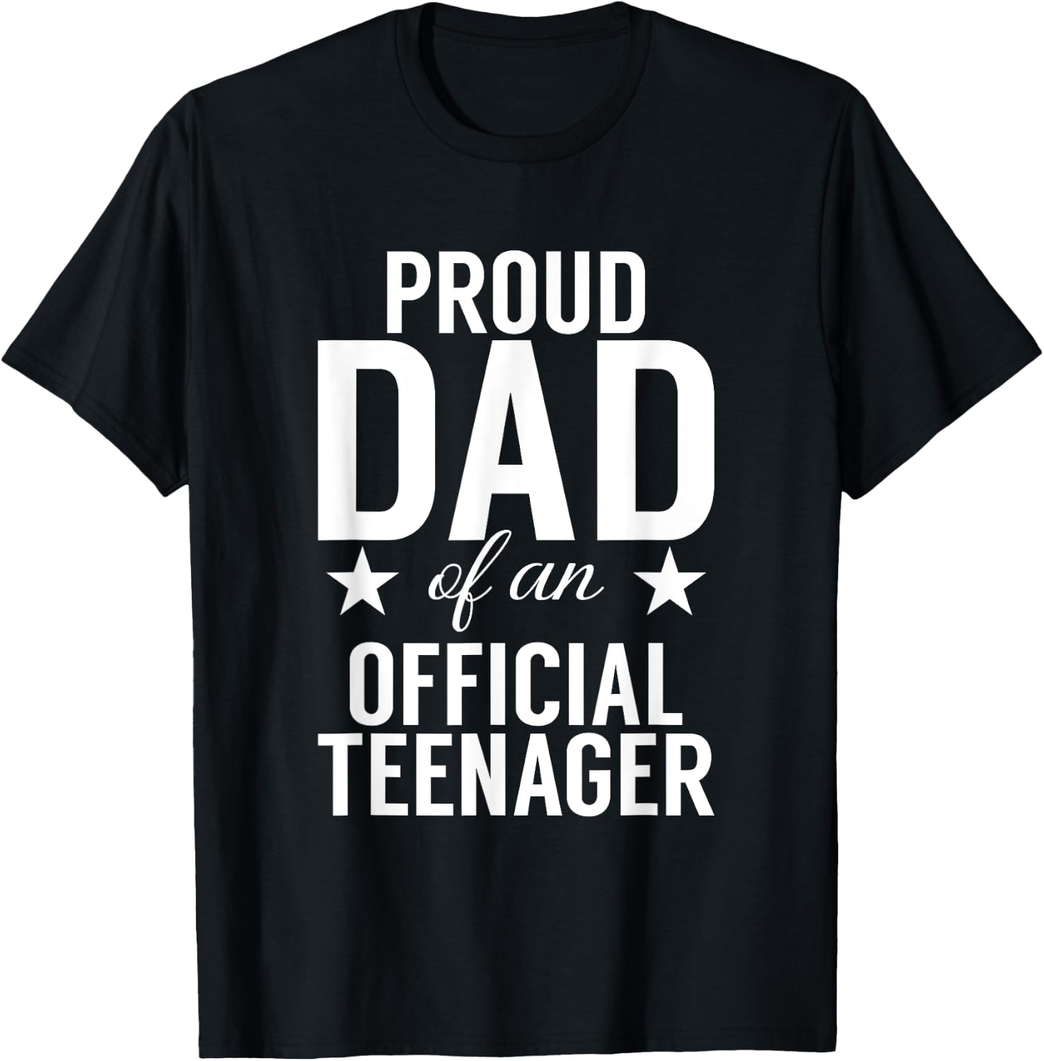 Proud Dad Of An Official Teenager Awesome 13 Years Old T-Shirt - T-Shirt | Black