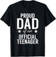 Proud Dad Of An Official Teenager Awesome 13 Years Old T-Shirt - T-Shirt | Black