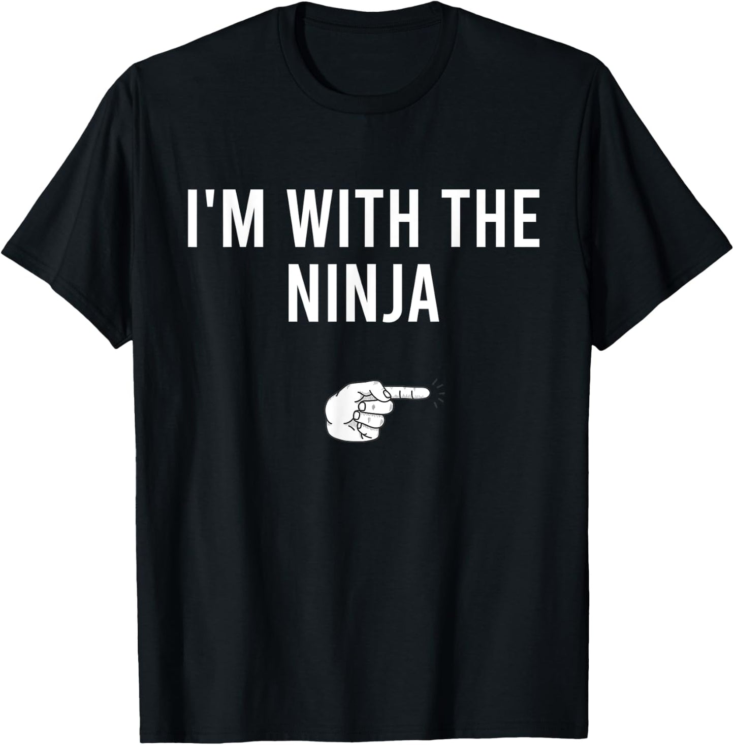 I'm With The Ninja Halloween Costume Party Matching Ninja T-Shirt - T-Shirt | Black