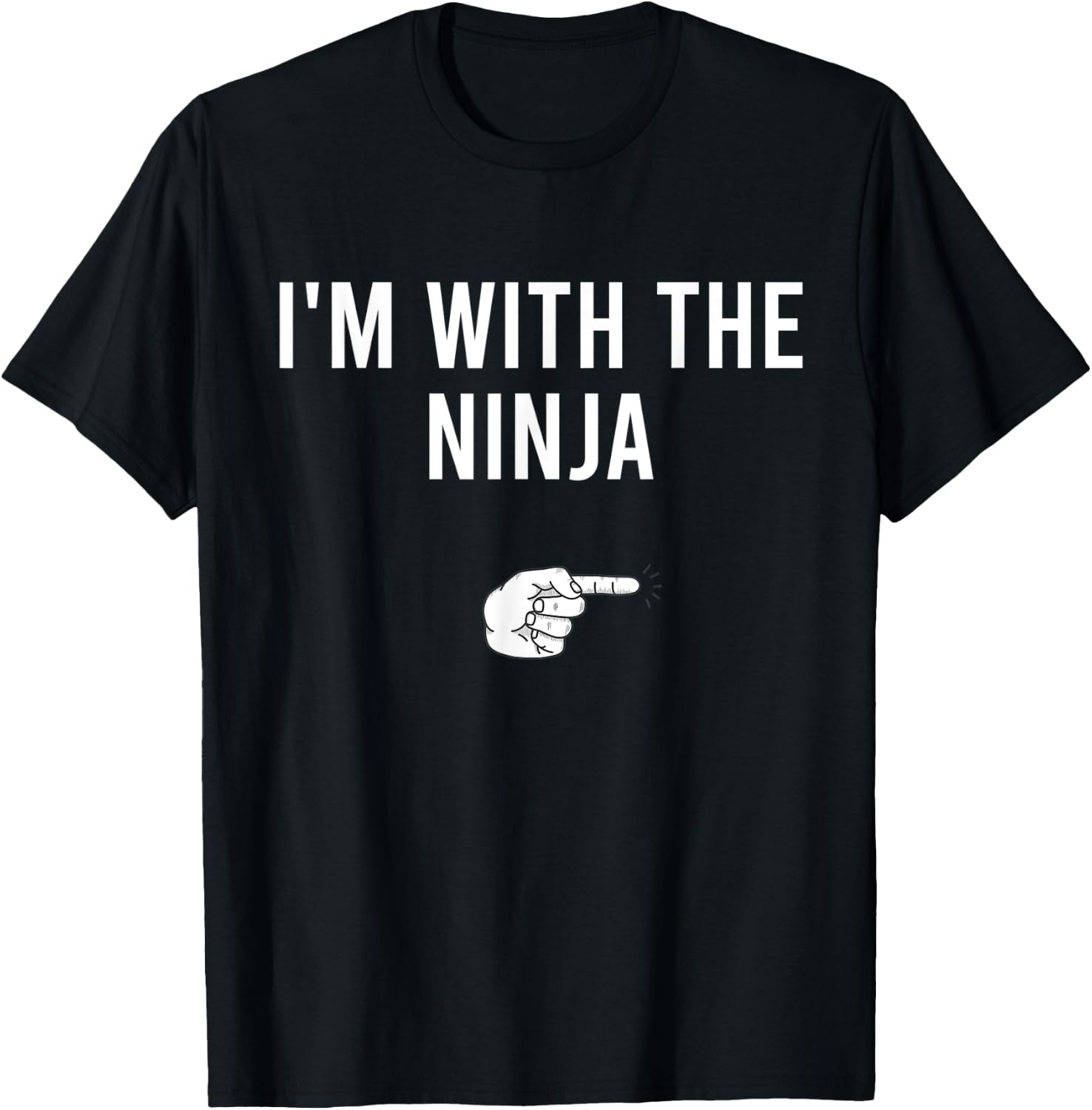 I'm With The Ninja Halloween Costume Party Matching Ninja T-Shirt - T-Shirt | Black