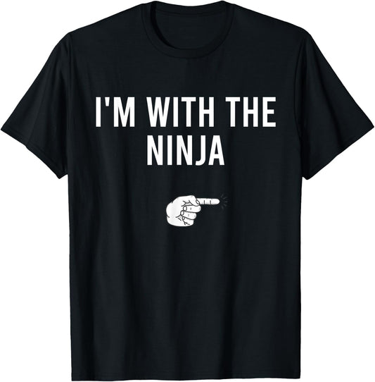 I'm With The Ninja Halloween Costume Party Matching Ninja T-Shirt - T-Shirt | Black