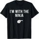 I'm With The Ninja Halloween Costume Party Matching Ninja T-Shirt - T-Shirt | Black