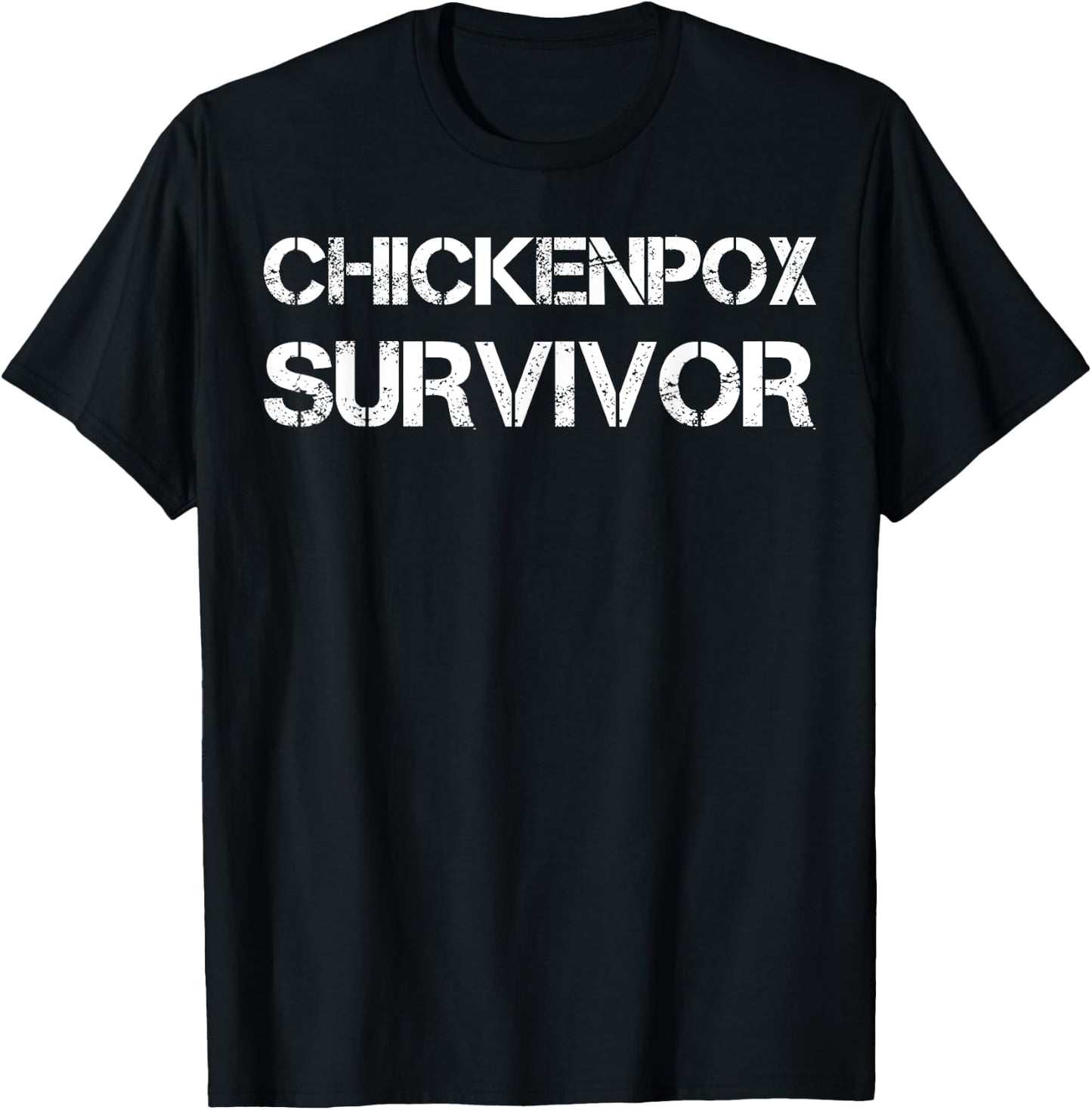 Chickenpox Survivor T-Shirt - T-Shirt | Black
