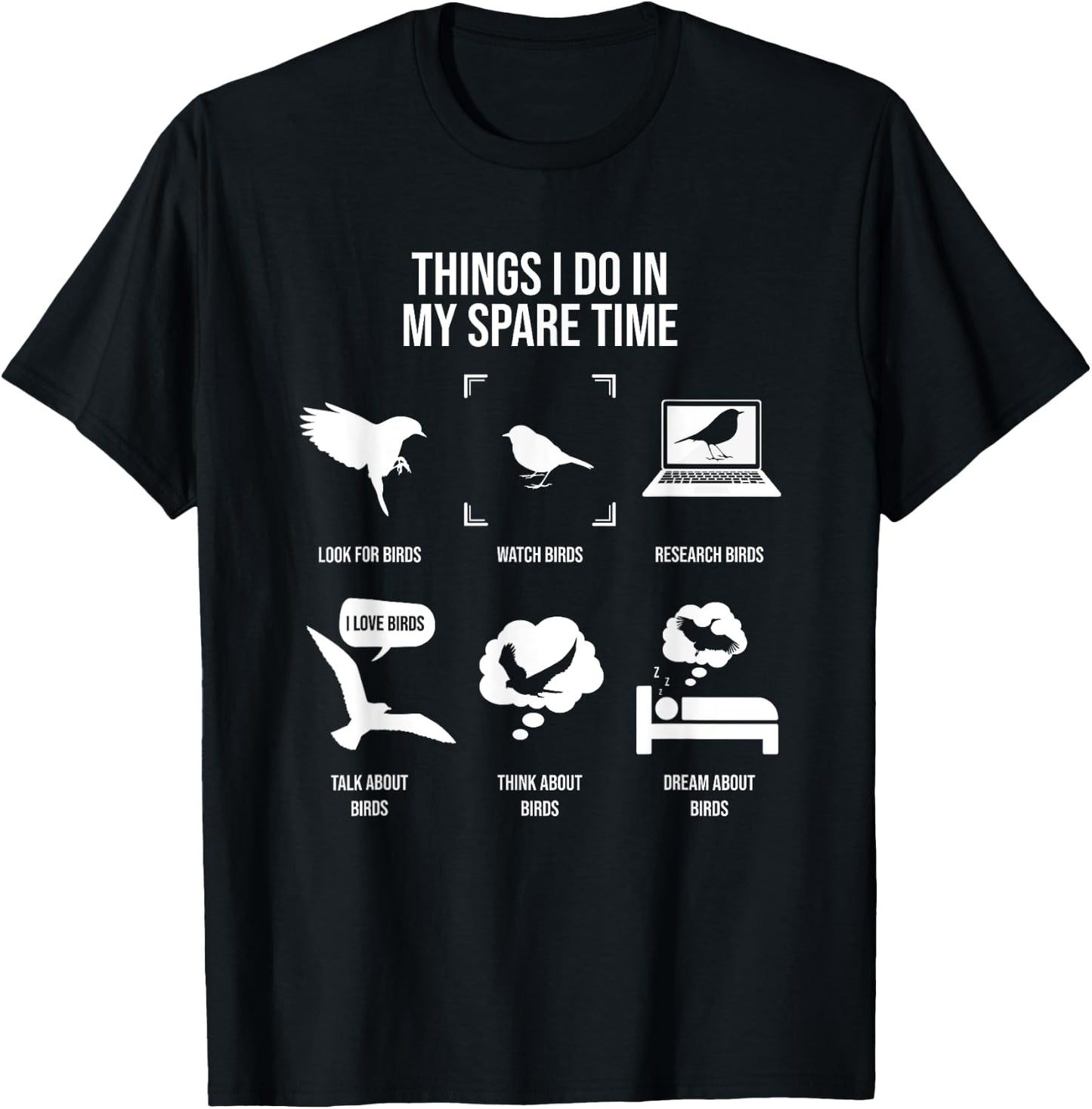 Things I Do In My Spare Time, Bird Watching T-Shirt - T-Shirt | Black