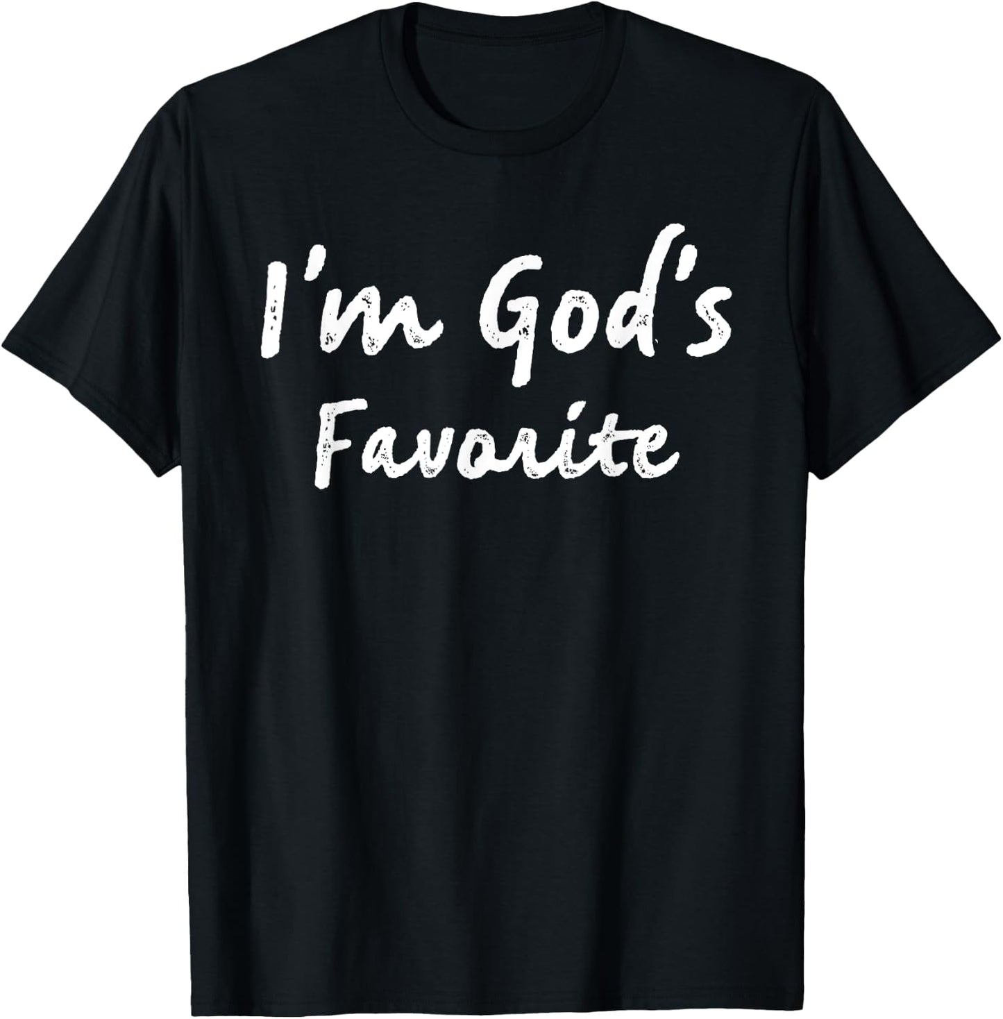 I'm God's Favorite Christian Religious Church T-Shirt - T-Shirt | Black