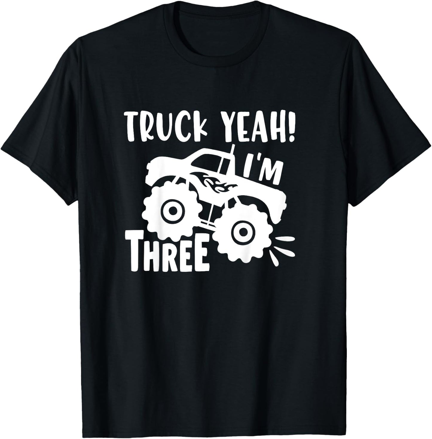 3 Years Old Birthday Gift, Truck Yeah I'm Three, Funny, Joke T-Shirt - T-Shirt | Black