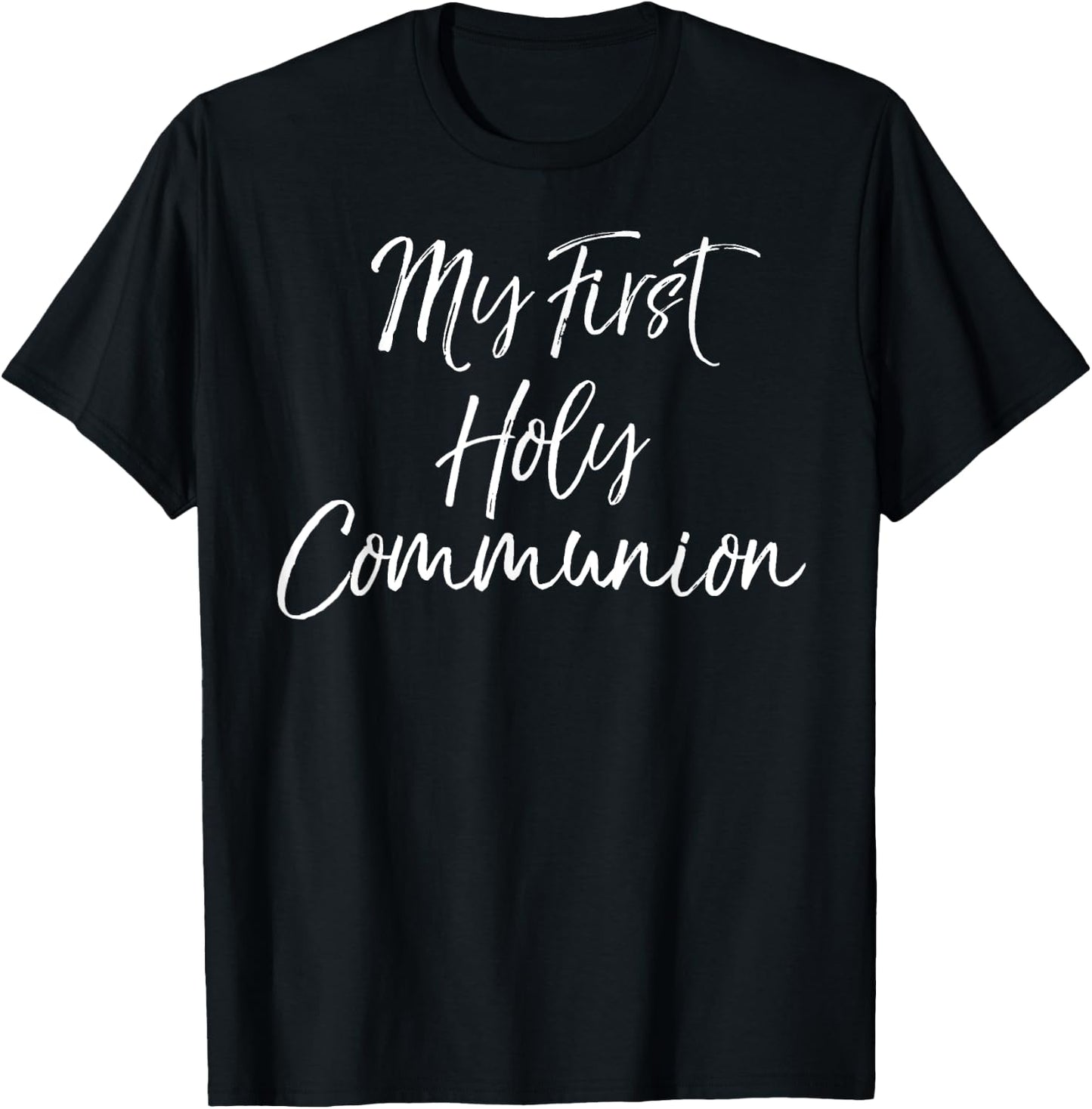 First Communion Gifts for Boy & Girl My First Holy Communion T-Shirt - T-Shirt | Black