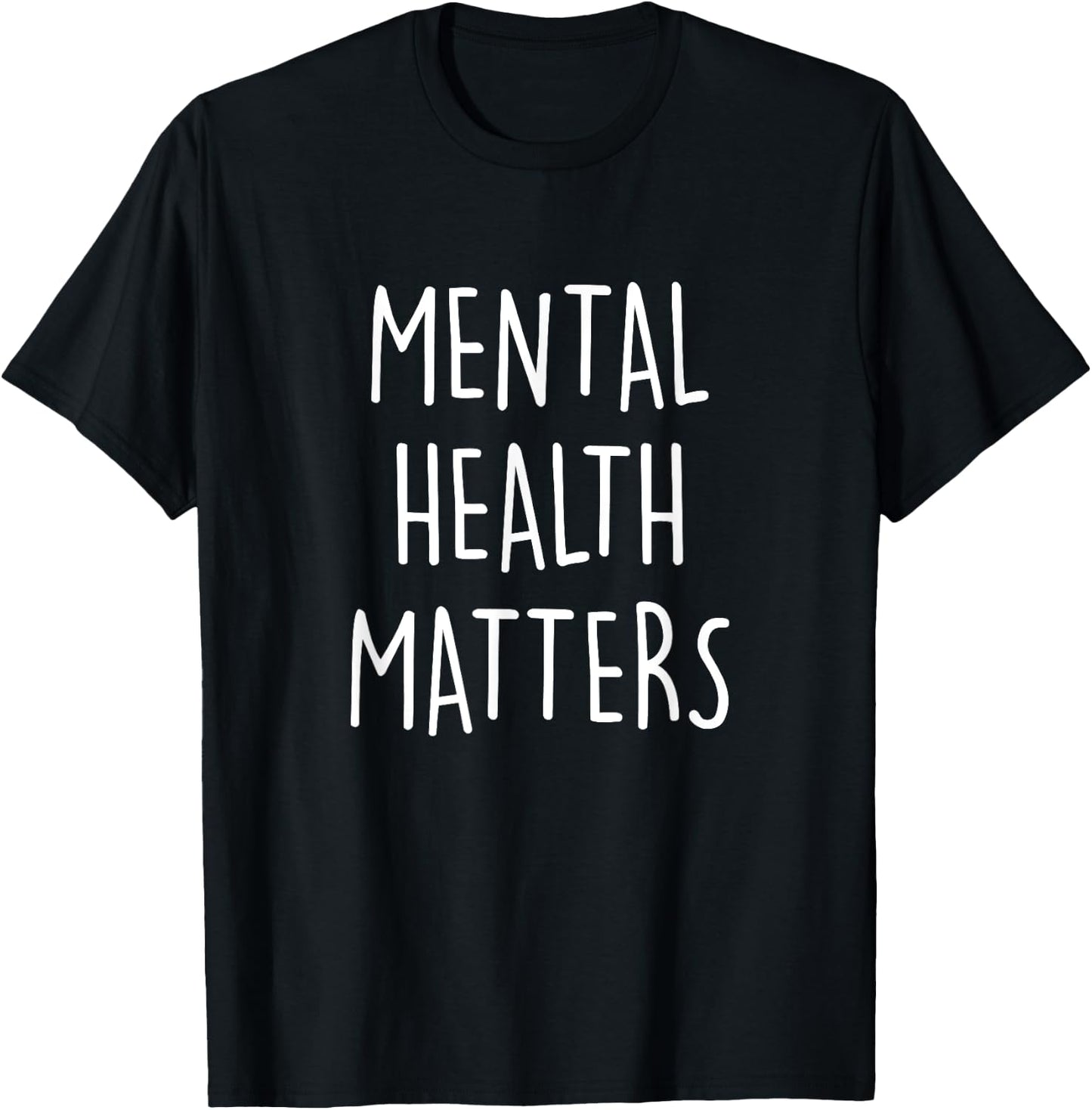 Mental Health Matters Awareness Month T-Shirt - T-Shirt | Black