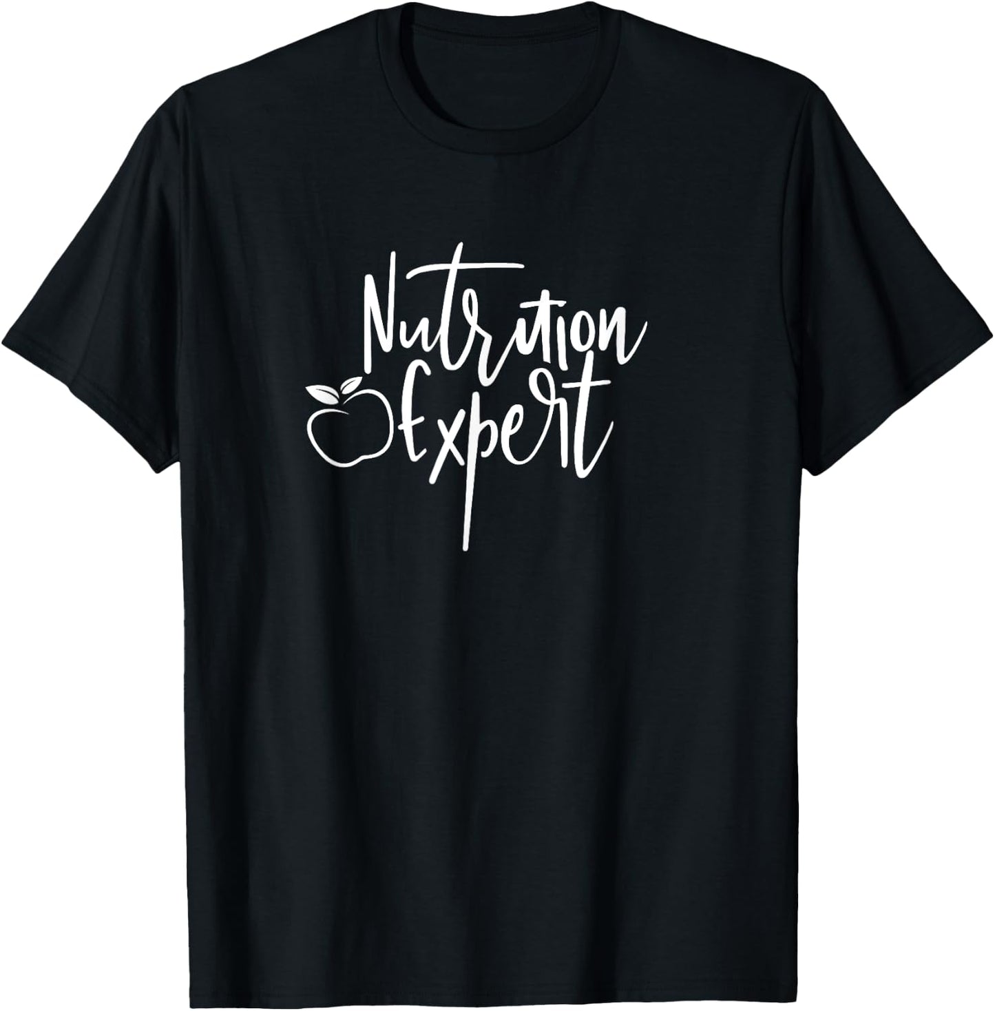 Nutritionist Expert Dietitian Dietician Nutrition Food T-Shirt - T-Shirt | Black