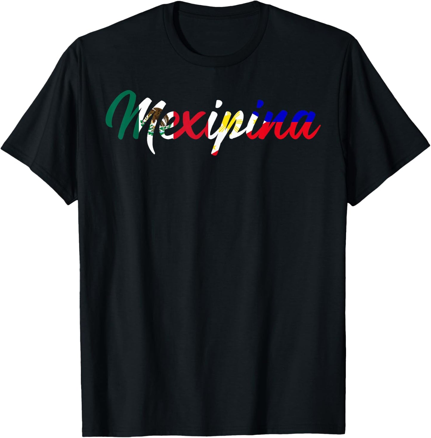 Half Filipino Half Mexican Mexipina T-Shirt - T-Shirt | Black