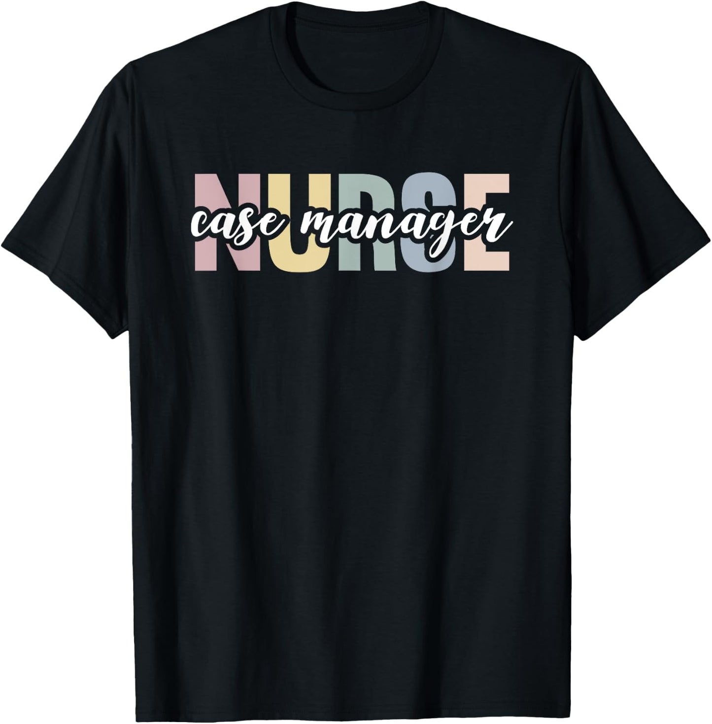 RN Management Nursing Student Hospital Nurse Case Manager T-Shirt - T-Shirt | Black