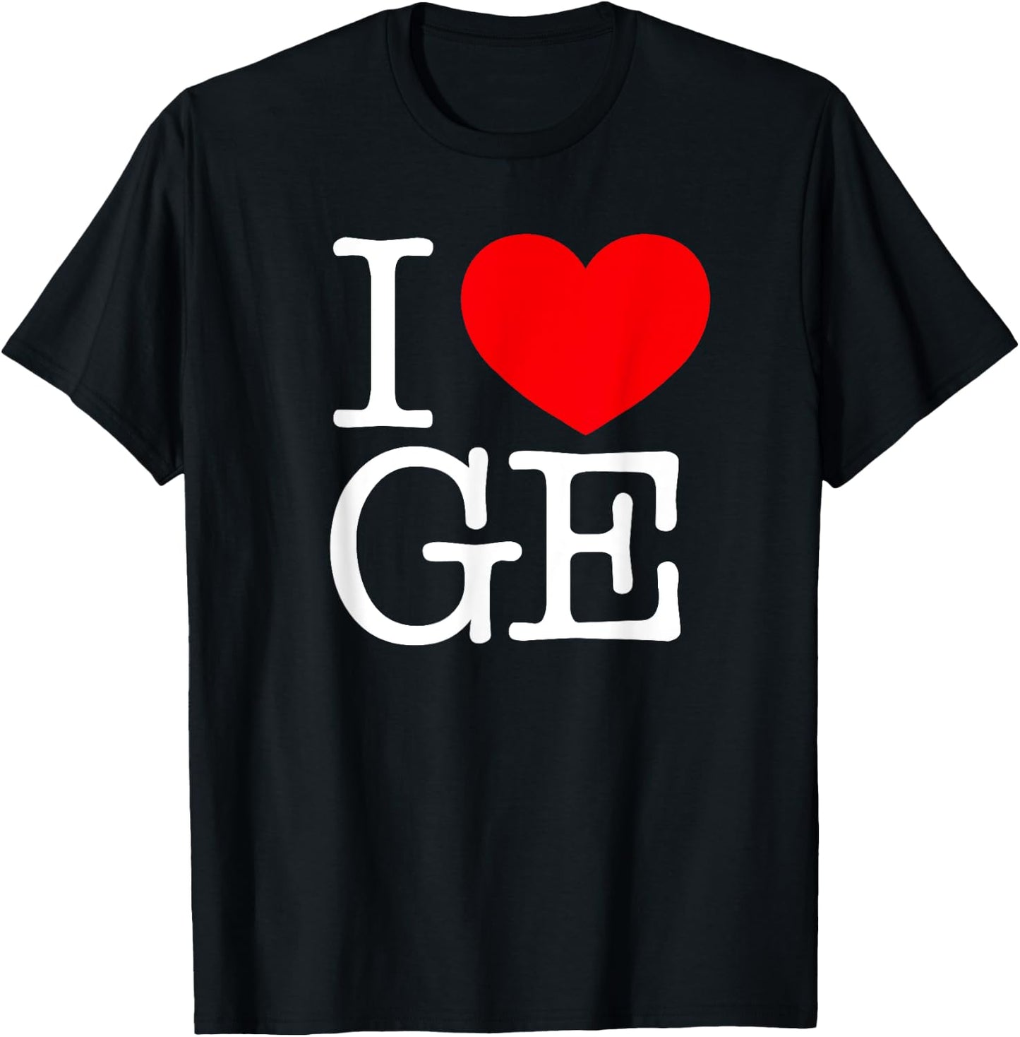 I Love (Heart) GE T-Shirt - T-Shirt | Black