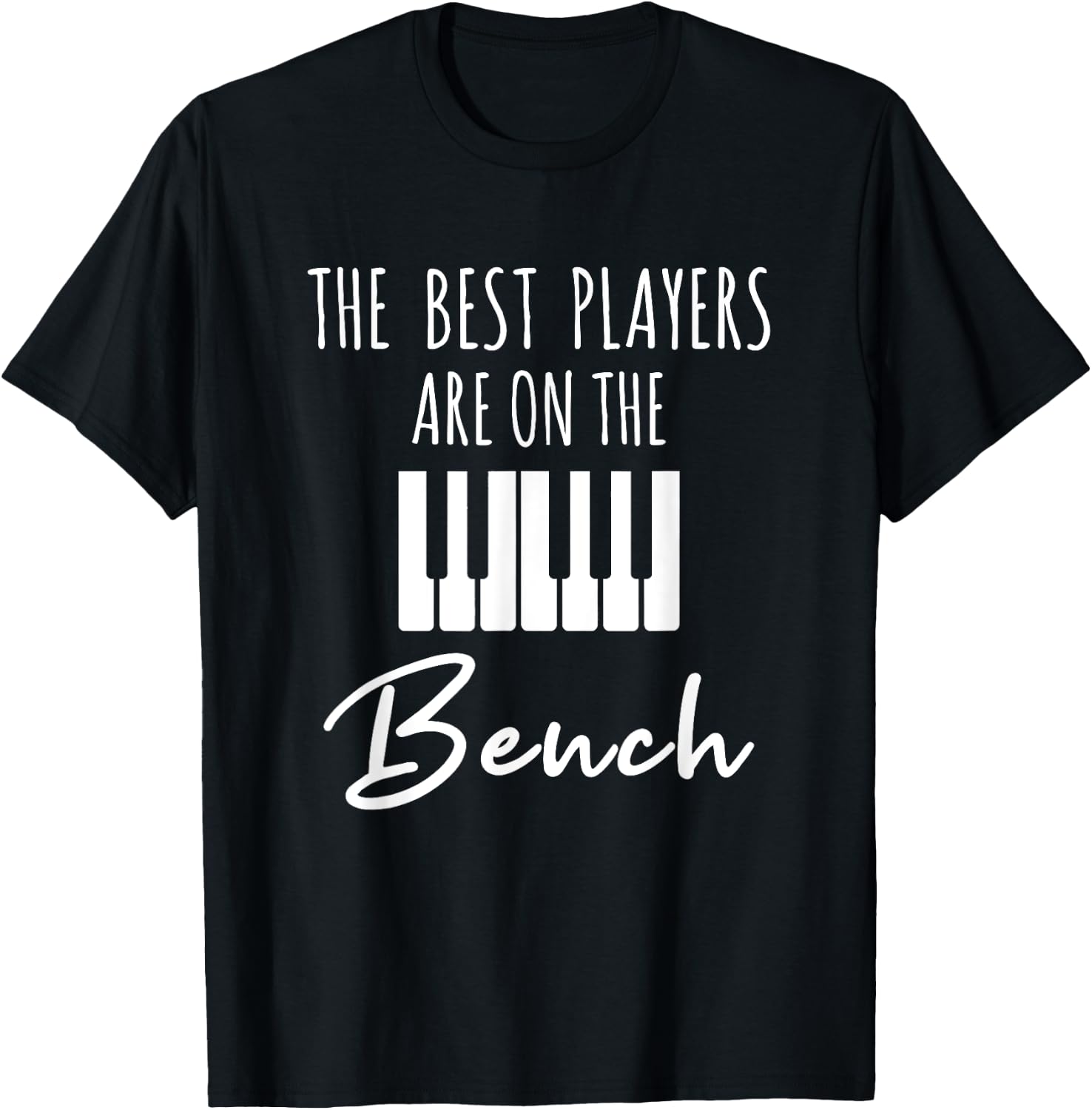 The Best Players Are On The Bench T-Shirt - T-Shirt | Black