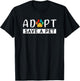 Adopt Save A Pet Animals Rescue Pets Adoption T-Shirt - T-Shirt | Black