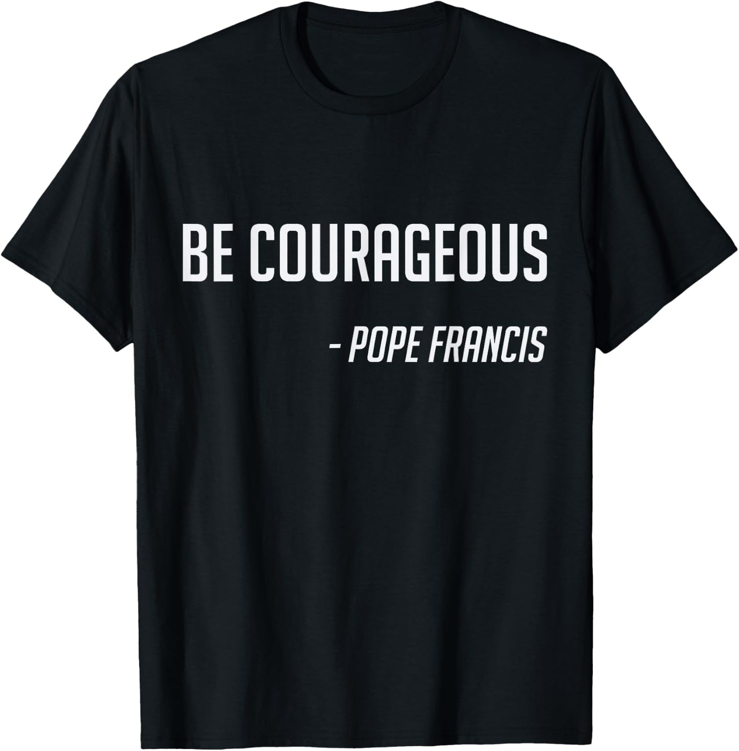 Pope Francis Catholic Saint Jesus Gift T-Shirt - T-Shirt | Black